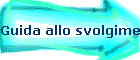 Guida allo svolgimento