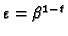 $\varepsilon=\beta^{1-t}$