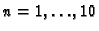 $n=1,\ldots,10$