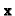 ${\bf x}$