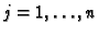 $j=1,\ldots,n$