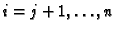 $i=j+1,\ldots,n$