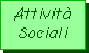 Attivit Sociali